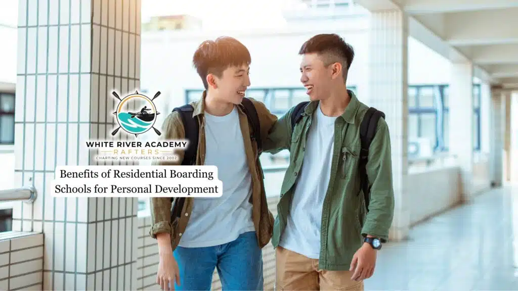 Benefits of Residential Boarding Schools for Personal Development 9 Benefits of Residential Boarding Schools for Personal Development