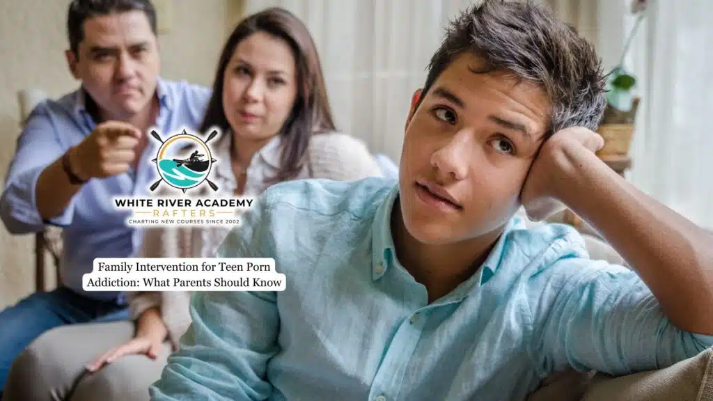 Family Intervention for Teen Porn Addiction: What Parents Should Know 10 Family Intervention for Teen Porn Addiction