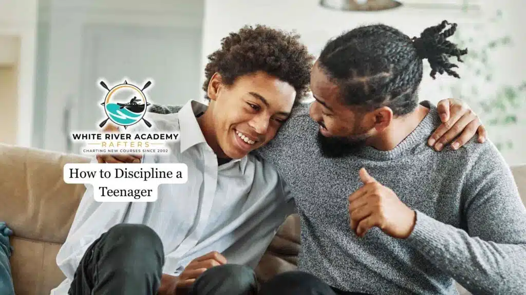 How to Discipline a Teenager