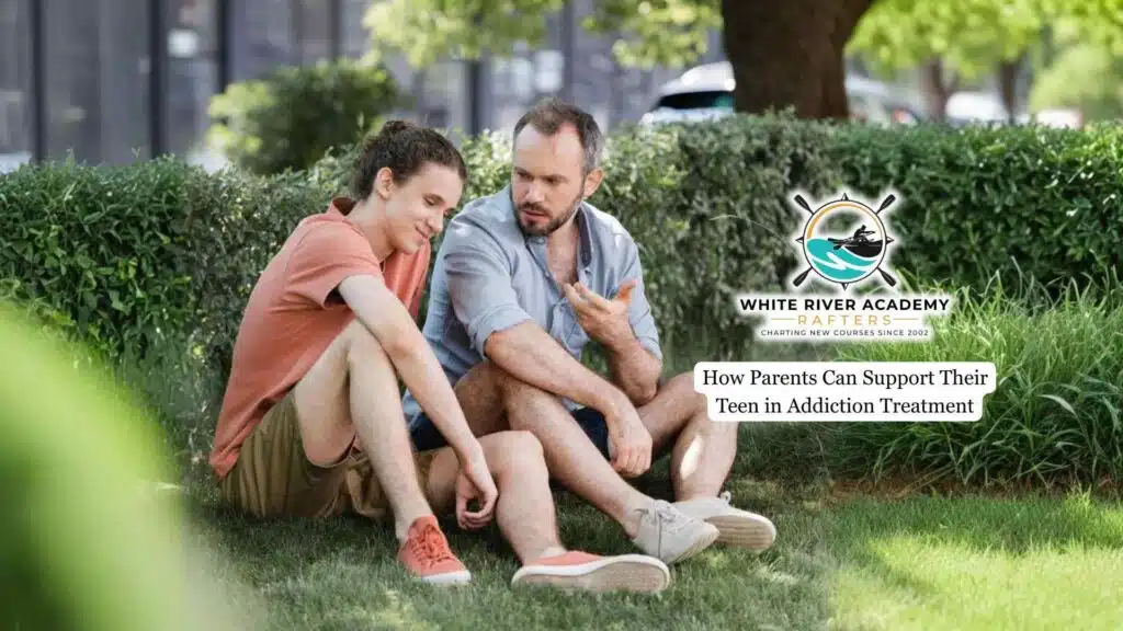 How Parents Can Support Their Teen in Addiction Treatment
