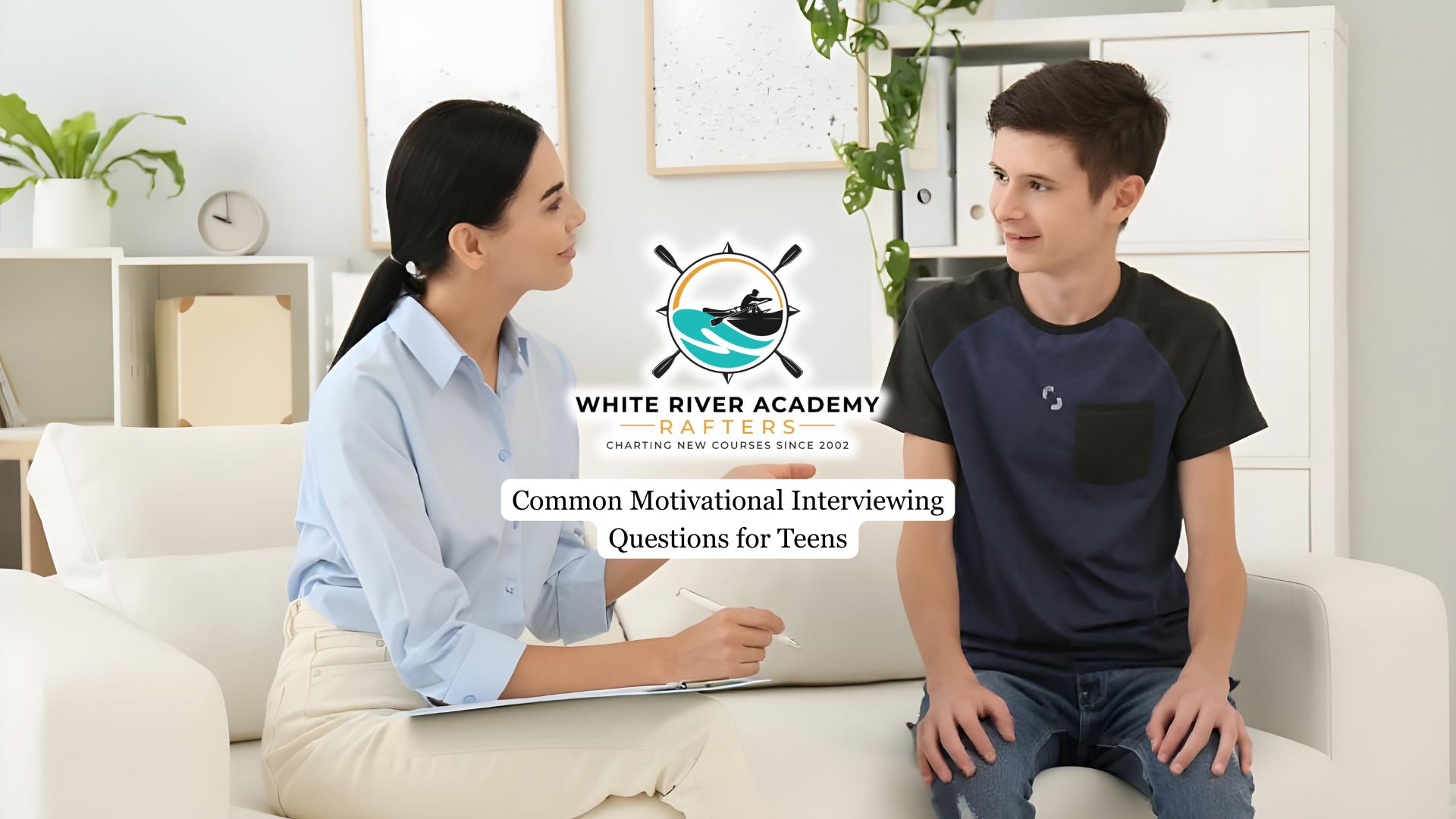teenager Motivational Interviewing Questions