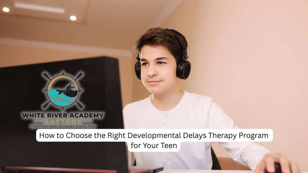 How to Choose the Right Developmental Delays Therapy Program for Your Teen 2 Developmental Delays Therapy children and teens gain more independence