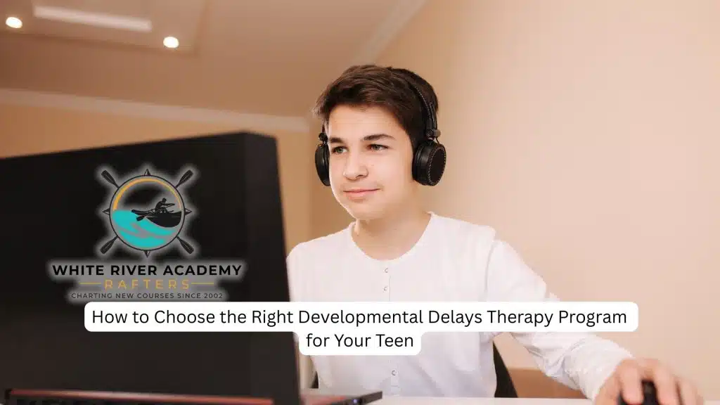 How to Choose the Right Developmental Delays Therapy Program for Your Teen 8 Developmental Delays Therapy children and teens gain more independence