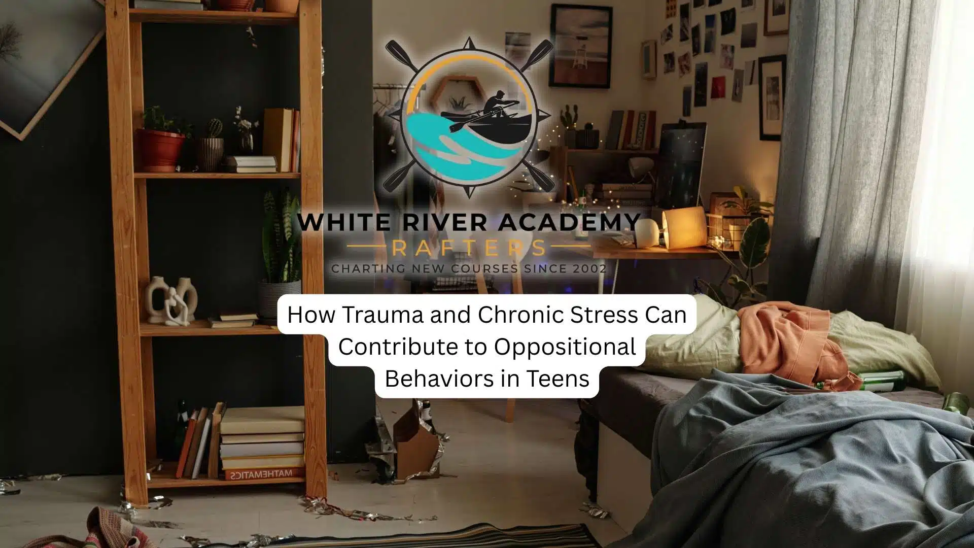 Blog 8 chronic stress can cause defiant behaviors to manifest in teen boys