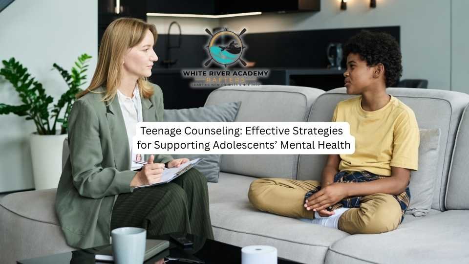 Blog 1 teenage counseling utilizes different strategies to help teens address the root of their problems