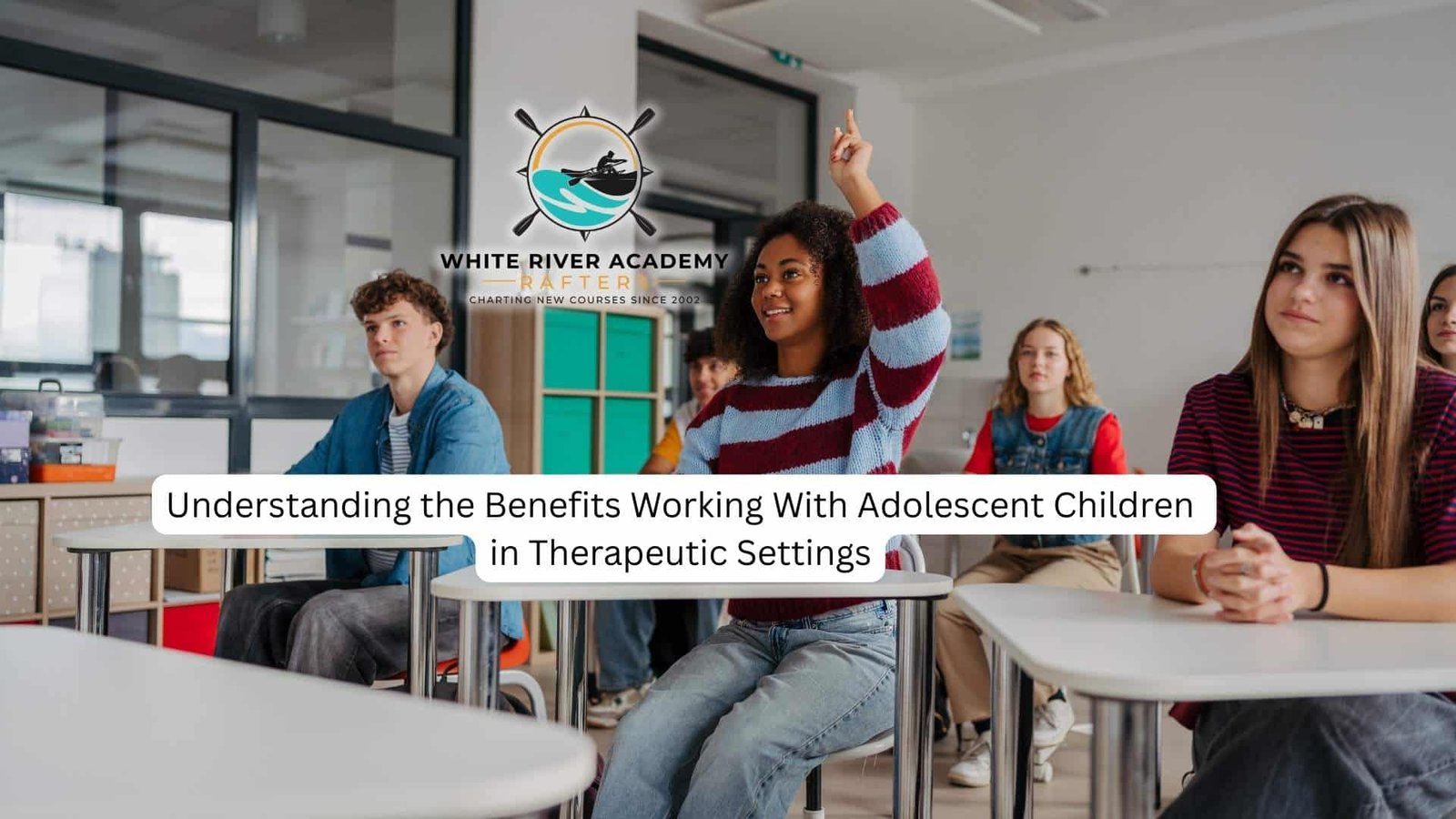 the benefits working with adolescent children can be more rewarding then you think